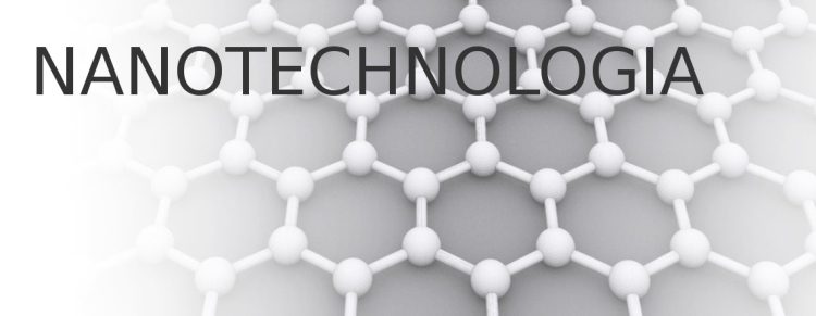 Nanotechnologia – zastosowanie, ciekawostki, produkty